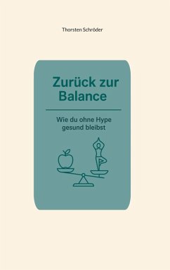 Zurück zur Balance (eBook, ePUB) Zurück zur Balance (eBook, ePUB)
