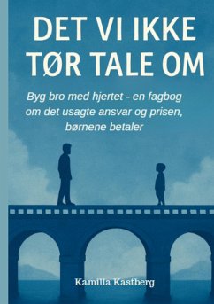 Det vi ikke tør tale om! (eBook, ePUB)