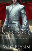 Defying a Creator: The Dragon God's Wife Book 5 (Dragon Shifter Romance) (eBook, ePUB) Defying a Creator: The Dragon God's Wife Book 5 (Dragon Shifter Romance) (eBook, ePUB)