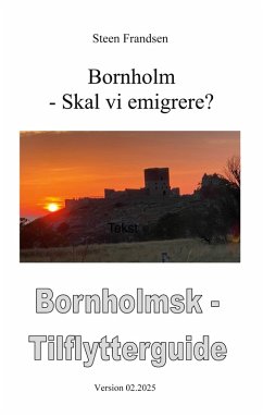 Bornholm - Skal vi emigrere ? (eBook, ePUB)