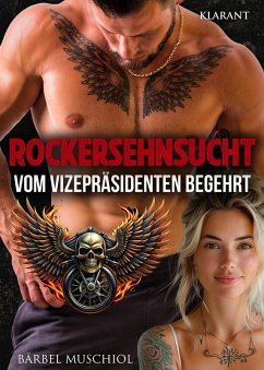Cover Rockersehnsucht. Vom Vizepräsidenten begehrt (eBook, ePUB)