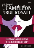 L'Intrigue du Caméléon de la Rue Royale (eBook, ePUB) L'Intrigue du Caméléon de la Rue Royale (eBook, ePUB)
