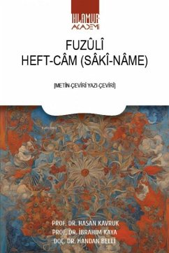 Fuzuli Heft-Cam Saki-Name - Kavruk, Hasan; Kaya, Ibrahim; Belli, Handan