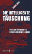 Die intelligente Täuschung - Bild 1
