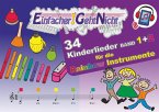 Einfacher!-Geht-Nicht: 34 Kinderlieder BAND 1+2 für die RAINBOW Instrumente (+Play-Along-Streaming)   LeuWa Einfacher!-Geht-Nicht: 34 Kinderlieder BAND 1+2 für die RAINBOW Instrumente (+Play-Along-Streaming)   LeuWa
