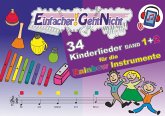 Einfacher!-Geht-Nicht: 34 Kinderlieder BAND 1+2 für die RAINBOW Instrumente (+Play-Along-Streaming)   LeuWa Einfacher!-Geht-Nicht: 34 Kinderlieder BAND 1+2 für die RAINBOW Instrumente (+Play-Along-Streaming)   LeuWa