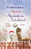 Snowy Skye - Weihnachten auf der kleinen Alpakafarm in Schottland Snowy Skye - Weihnachten auf der kleinen Alpakafarm in Schottland