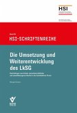 Die Umsetzung und Weiterentwicklung des LkSG Die Umsetzung und Weiterentwicklung des LkSG