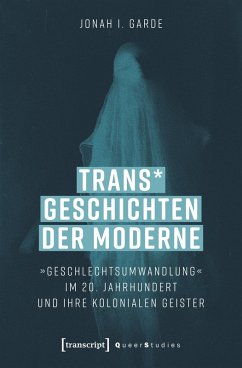 Cover Trans* Geschichten der Moderne