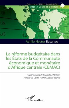 Cover La réforme budgétaire dans les États de la Communauté économique et monétaire d'Afrique centrale (CEMAC)