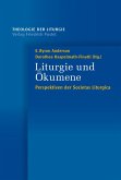 Liturgie und Ökumene (eBook, PDF) Liturgie und Ökumene (eBook, PDF)