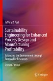 Sustainability Engineering for Enhanced Process Design and Manufacturing Profitability Sustainability Engineering for Enhanced Process Design and Manufacturing Profitability