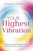 Your Highest Vibration Your Highest Vibration