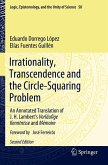 Irrationality, Transcendence and the Circle-Squaring Problem Irrationality, Transcendence and the Circle-Squaring Problem