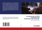 OPTIMIZATION OF BEAD GEOMETRY FOR SUBMERGED ARC WELDING