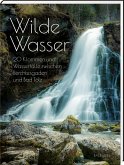 Wilde Wasser Wilde Wasser