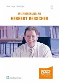 In Erinnerung an Herbert Rebscher In Erinnerung an Herbert Rebscher