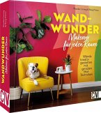 Wand-Wunder - Makeover für jeden Raum   (Mängelexemplar)