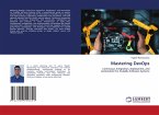 Mastering DevOps