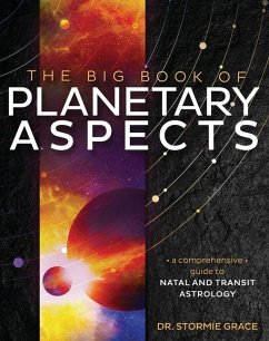 The Big Book of Planetary Aspects - Grace, Stormie The Big Book of Planetary Aspects - Grace, Stormie