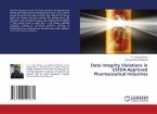 Data Integrity Violations in USFDA-Approved Pharmaceutical Industries