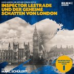 Inspector Lestrade und der geheime Schatten von London (Die neuen Fälle des Scotland Yards, Folge 1) (MP3-Download)