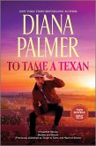 To Tame a Texan (eBook, ePUB)