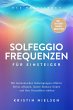 Solfeggio Frequenzen für Einsteiger -... - Bild 1