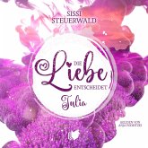 Die Liebe entscheidet - Julia (MP3-Download) Die Liebe entscheidet - Julia (MP3-Download)