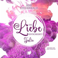 Die Liebe entscheidet - Julia (MP3-Download) - Steuerwald, Sissi
