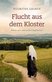 Flucht aus dem Kloster Flucht aus dem Kloster