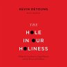 The Hole in Our Holiness (MP3-Download) - Bild 1