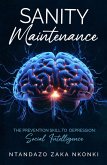 Sanity Maintenance (eBook, ePUB) Sanity Maintenance (eBook, ePUB)