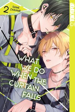 What We Do When the Curtain Falls, Band 02 (Standard Edition) (eBook, ePUB) - Zarame, Same