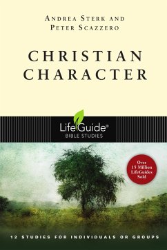 Christian Character (eBook, ePUB) - Scazzero, Peter; Sterk, Andrea