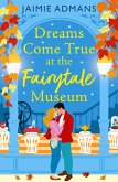 Dreams Come True at the Fairytale Museum (eBook, ePUB)
