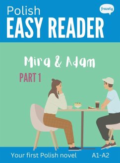 Polish Easy Reader: Mira & Adam, Part I (Learn Polish) (eBook, ePUB) - Baller, Carolin