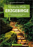 Mystische Pfade Erzgebirge (eBook, ePUB) Mystische Pfade Erzgebirge (eBook, ePUB)
