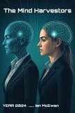 The Mind Harvesters (eBook, ePUB) The Mind Harvesters (eBook, ePUB)