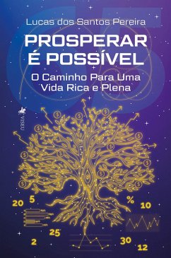 Prosperar e´ Possível (eBook, ePUB) - Pereira, Lucas dos Santos