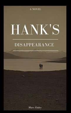 Hank's Disappearance (eBook, ePUB) - Finley, Marc
