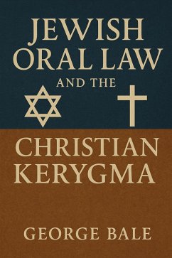 Cover Jewish Oral Law and the Christian Kerygma (eBook, ePUB)