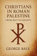 Christians in Roman Palestine: From... - Bild 1