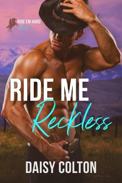 Cover Ride Me Reckless (eBook, ePUB)