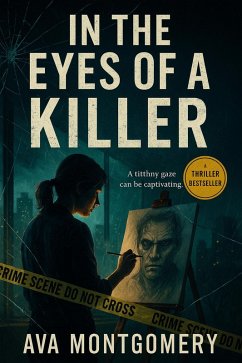 In the Eyes of a Killer (eBook, ePUB) - Montgomery, Ava