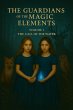 The Guardians Of The Magig Elements -... - Bild 1