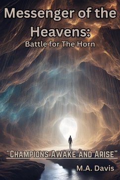 Cover Messengers of the Heavens: Battle for the Horn (eBook, ePUB)