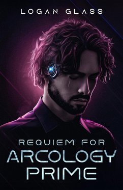 Cover Requiem For Arcology Prime (eBook, ePUB)