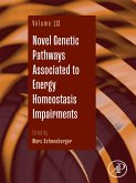 Novel Genetic Pathways Associated to Energy Homeostasis Impairments (eBook, ePUB)