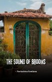 The Sound of Brooms (eBook, ePUB) The Sound of Brooms (eBook, ePUB)